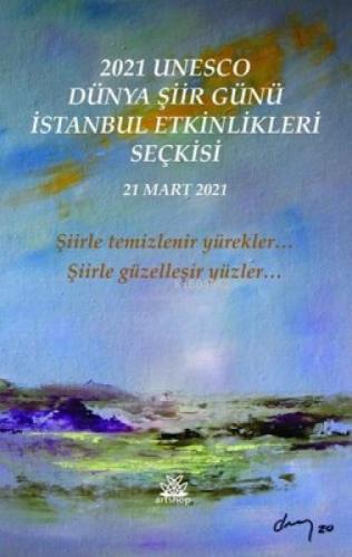2021 Unesco Dünya Şiir Günü Etkinlikleri Seçkisi - 21 Mart 2021  Frontansicht 1