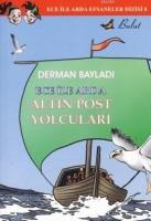 Ece İle Arda Efsaneler Dizisi 8 - Altın Post Yolcuları  Frontansicht 1