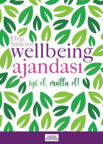 Ebru Şinik'ten Wellbeing Ajandası - İyi Ol Mutlu Et  Frontansicht 1