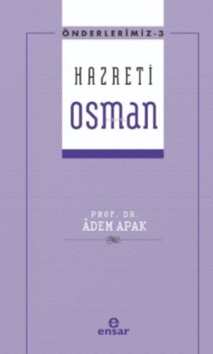 Önderlerimiz 3 - Hazreti Osman  Frontansicht 1