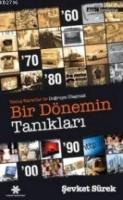 Bir Dönemin Tanıkları  Frontansicht 1
