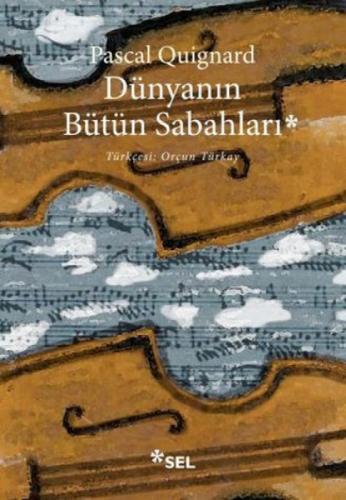 Dünyanın Bütün Sabahları  Frontansicht 1