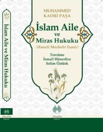 İslam Aile ve Miras Hukuku (Hanefi Mezhebi Esaslı)  Frontansicht 1