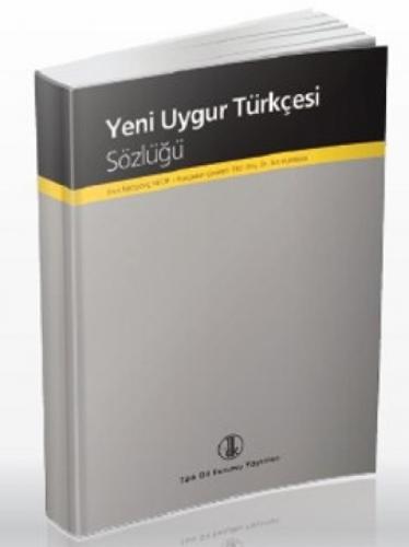 Yeni Uygur Türkçesi Sözlüğü  Frontansicht 1