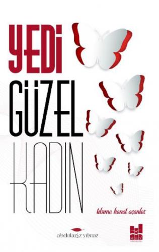 Yedi Güzel Kadın  Frontansicht 1