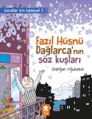 Fazıl Hüsnü Dağlarca'nın Söz Kuşları - Çocuklar İçin Edebiyat 5  Frontansicht 1