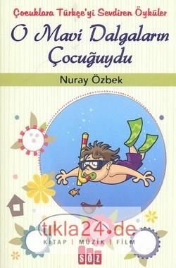O Mavi Dalgaların Çocuğuydu  Frontansicht 1