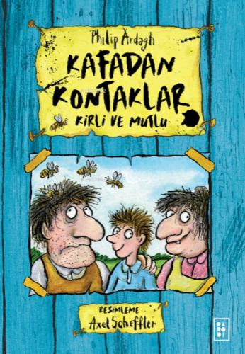 Kafadan Kontaklar Serisi 1. Kitap - Kirli ve Mutlu  Frontansicht 1
