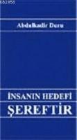 İnsanın Hedefi Şereftir  Frontansicht 1