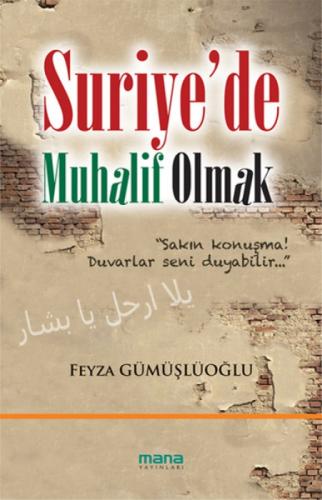 Suriyede Muhalif Olmak  Frontansicht 1