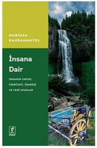 İnsana Dair: İnsanın Yapısı Fikriyatı İdaresi ve Yeni Ufuklar  Frontansicht 1