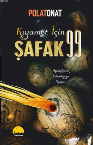 Kıyamet İçin Şafak 99  Frontansicht 1