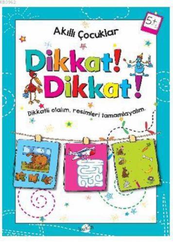 Dikkat Dikkat 5 Yaş  Frontansicht 1