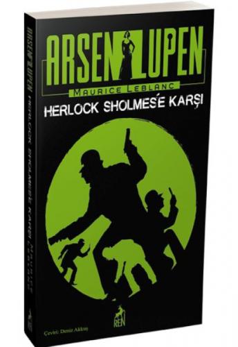 Arsen Lüpen Herlock Sholmese Karşı  Frontansicht 1