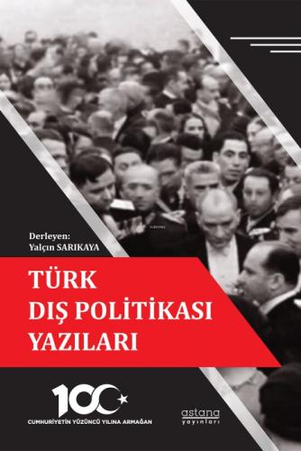 Türk Dış Politikası Yazıları - Cumhuriyetin Yüzüncü Yılına Armağan  Frontansicht 1