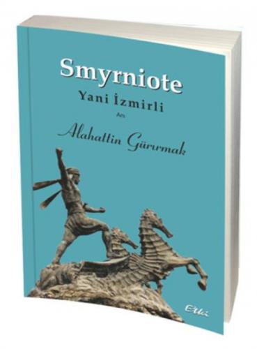 Smyrniote - Yani İzmirli  Frontansicht 1