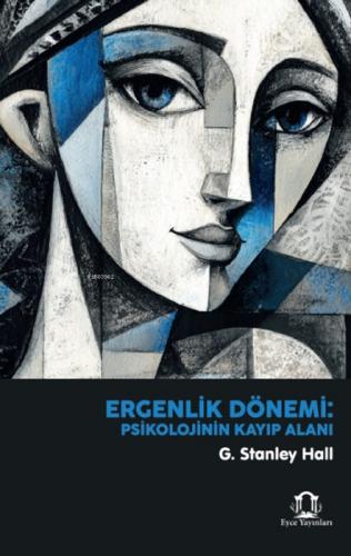 Ergenlik Dönemi: Psikolojinin Kayıp Alanı  Frontansicht 1