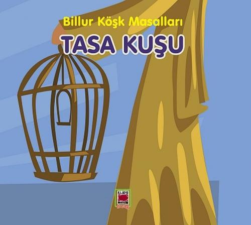 Tasa Kuşu - Billur Köşk Masalları  Frontansicht 1
