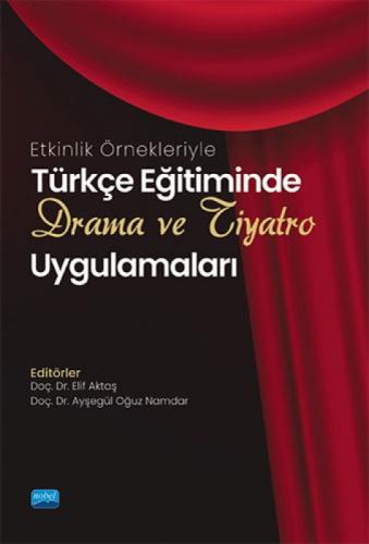 Etkinlik Örnekleriyle Türkçe Eğitiminde Drama ve Tiyatro Uygulama  Frontansicht 1