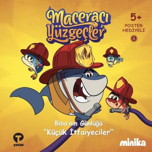 Maceracı Yüzgeçler 4 - Biba'nın Günlüğü - Küçük İtfaiyeciler (Ciltli)  Frontansicht 1