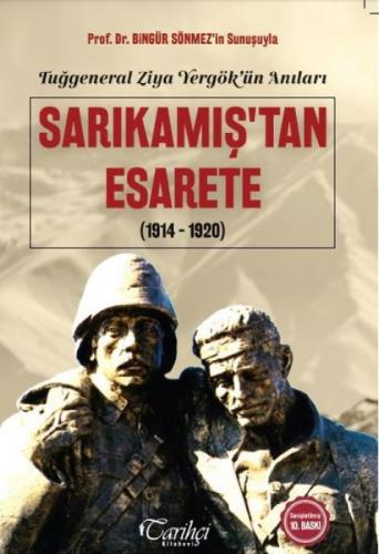 Sarıkamış'tan Esarete 1914 - 1920  Frontansicht 1