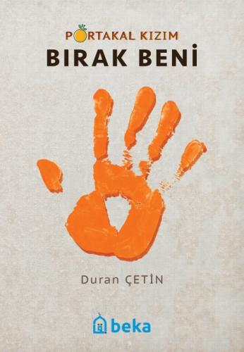 Portakal Kızım 5 - Bırak Beni  Frontansicht 1