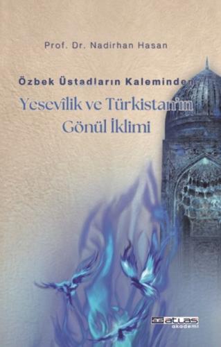 Özbek Üstadların Kaleminden Yesevilik ve Türkistan'ın Gönül İklimi  Frontansicht 1