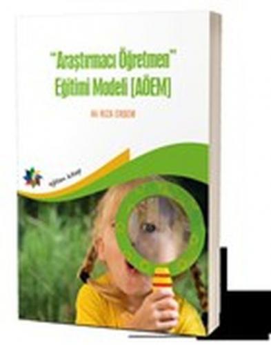 Araştırmacı Öğretmen Eğitimi Modeli (AÖEM)  Frontansicht 1