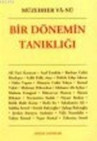 Bir Dönemin Tanıklığı  Frontansicht 1