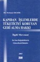 Kapıdan İşlemlerde Tüketiciyi Koruyan Geri Alma Hakkı ve İlgili Mevzuat  Frontansicht 1
