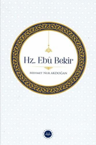 Hz. Ebu Bekir  Frontansicht 1