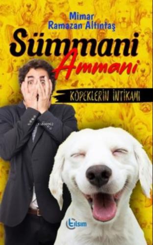 Sümmani Ammani - Köpeklerin İntikamı  Frontansicht 1