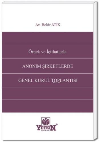 Örnek ve İçtihatlarla Anonim Şirketlerde Genel Kurul Toplantısı  Frontansicht 1