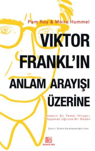 Viktor Frankl'ın Anlam Arayışı Üzerine  Frontansicht 1
