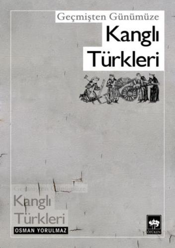 Geçmişten Günümüze Kanglı Türkleri  Frontansicht 1