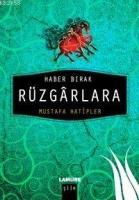 Haber Bırak Rüzgârlara  Frontansicht 1