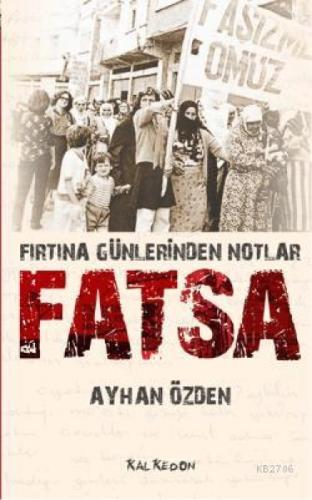 Fatsa; Fırtına Günlerinden Notlar  Frontansicht 1