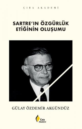 Sartre'ın Özgürlük Etiğinin Oluşumu  Frontansicht 1