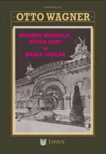 Modern Mimarlık Büyük Kent ve Başka Yazılar  Frontansicht 1