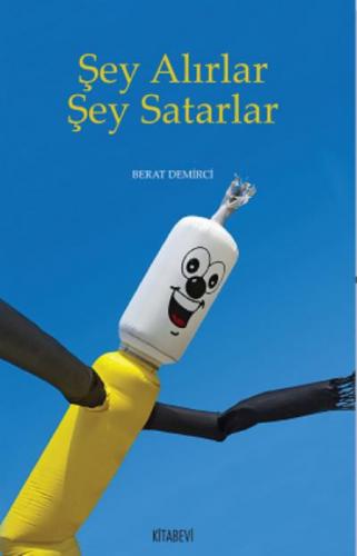 Şey Alırlar Şey Satarlar  Frontansicht 1
