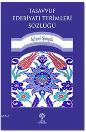 Tasavvuf Edebiyatı Terimleri Sözlüğü  Frontansicht 1