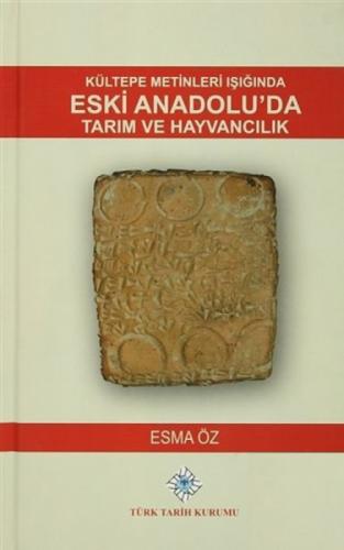 Kültepe Metinleri Işığında Eski Anadolu'da Tarım ve Hayvancılık  Frontansicht 1
