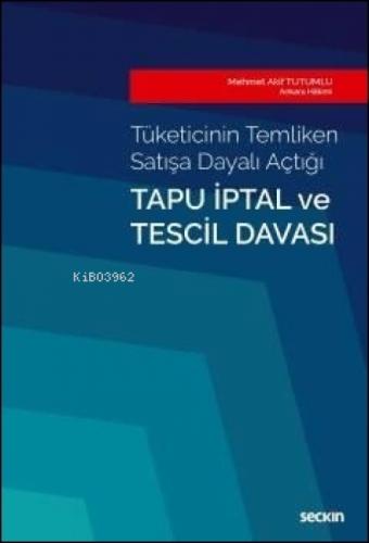 Tapu İptal ve Tescil Davası;Tüketicinin Temliken Satışa Dayalı Açtığı  Frontansicht 1