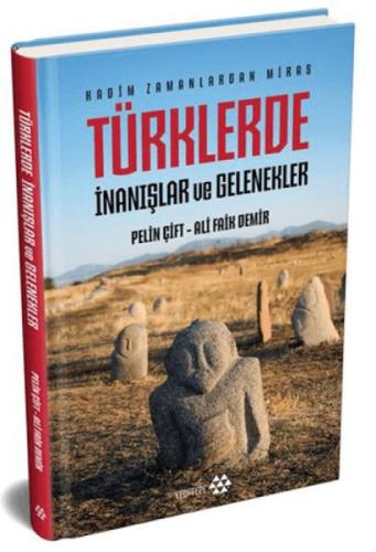 Kadim Zamanlardan Miras - Türklerde İnanışlar ve Gelenekler (Ciltli)  Frontansicht 1