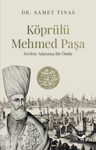 Köprülü Mehmed Paşa;Devlete Adanmış Bir Ömür  Frontansicht 1