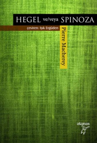 Hegel ve/veya Spinoza  Frontansicht 1