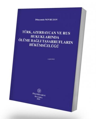 Türk, Azerbaycan ve Rus Hukuklarında Ölüme Bağlı Tasarrufların Hükümsüzlüğü  Frontansicht 1