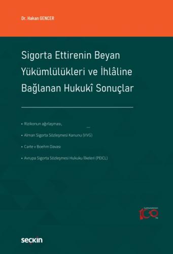 Sigorta Ettirenin Beyan Yükümlülükleri ve İhlâline Bağlanan Hukukî Sonuçlar  Frontansicht 1