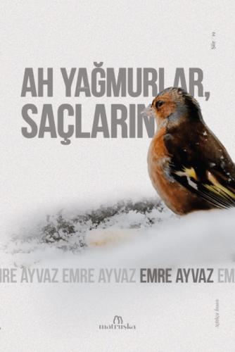Ah Yağmurlar, Saçların  Frontansicht 1