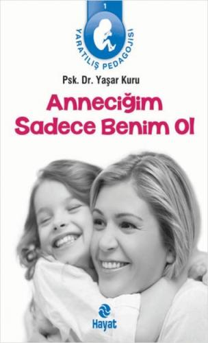 Anneciğim Sadece Benim Ol  Frontansicht 1